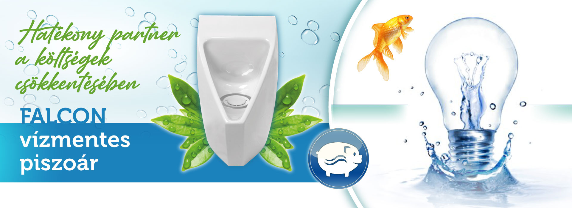 FALCON költséghatékony gazdaságos üzemeltetésű vízmentes piszoár